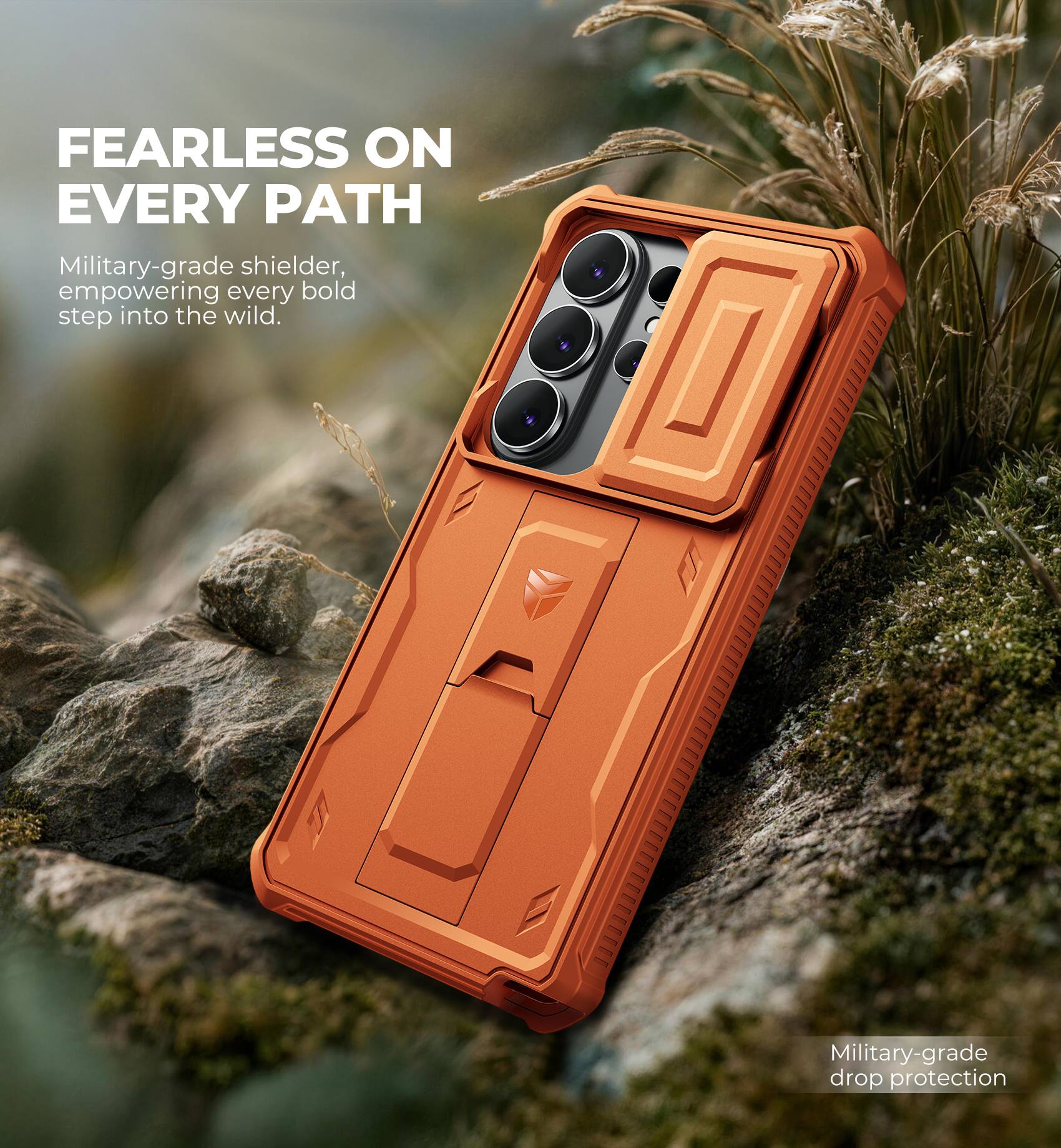 FEARLESS ON EVERY PATH

Military-grade shielder, empowering every bold step into the wild.

Military-grade drop protection