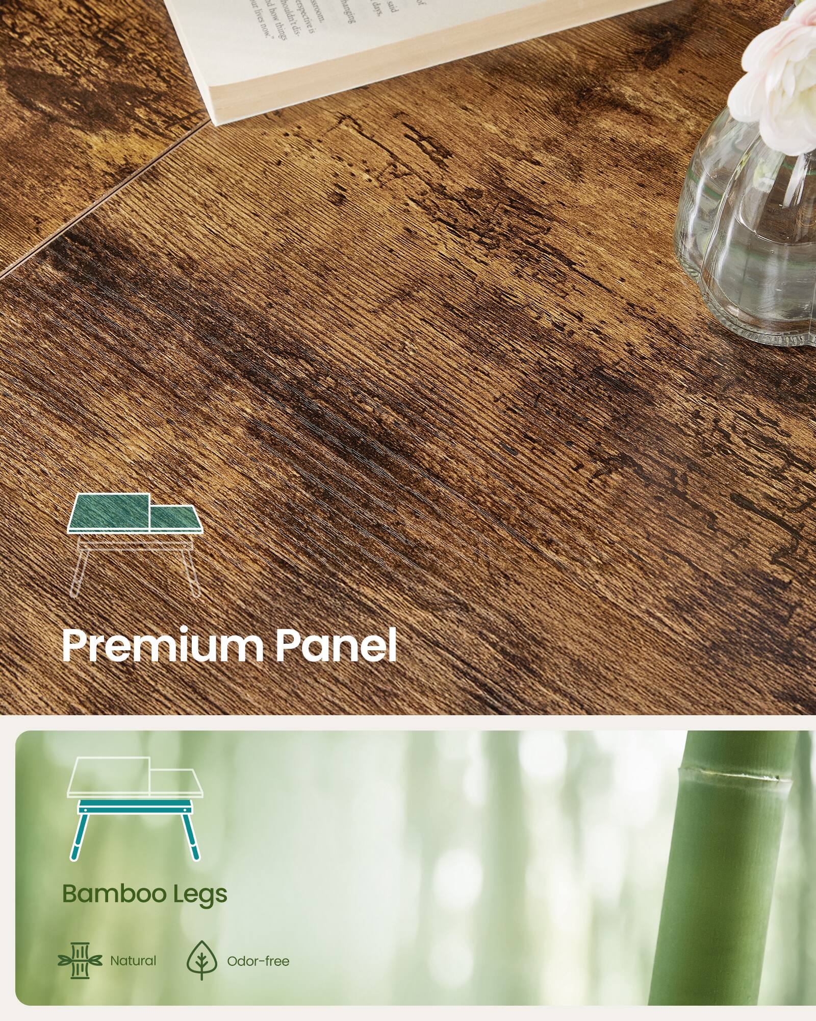 Premium Panel Bamboo Legs  
Natural  
Odor-free