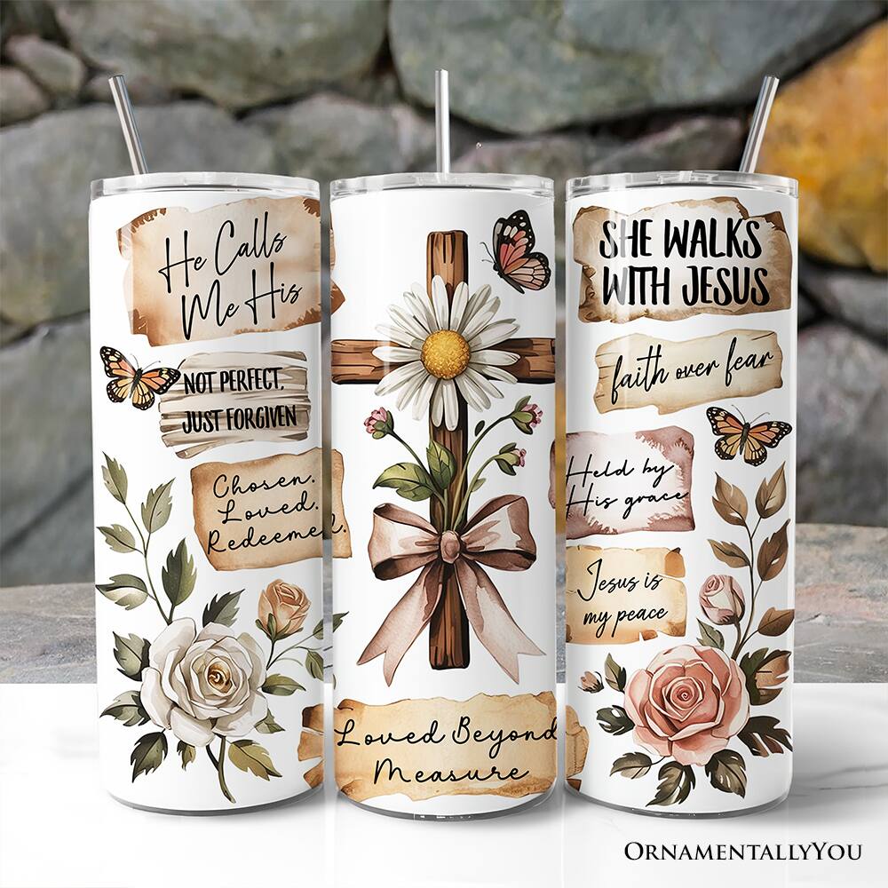 He Calls Me His  
NOT PERFECT.  
JUST FORGIVEN  

Chosen.  
Loved.  
Redeemed.  

SHE WALKS WITH JESUS  
faith over fear  
Held by His grace  
Jesus is my peace  

Loved Beyond Measure  

ORNAMENTALLY YOU