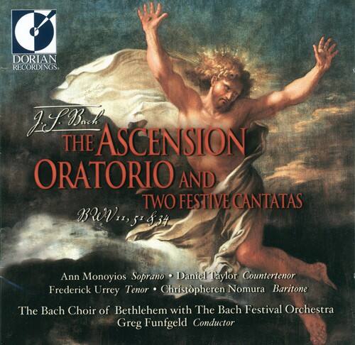 DORIAN RECORDINGS

J.S. Bach  
THE ASCENSION ORATORIO AND TWO FESTIVE CANTATAS  
BWV 1, 31, 5834

Ann Monoyios Soprano  
Daniel Taylor Countertenor  
Frederick Urrey Tenor  
Christopheren Nomura Baritone

The Bach Choir of Bethlehem with The Bach Festival Orchestra  
Greg Funfgeld Conductor