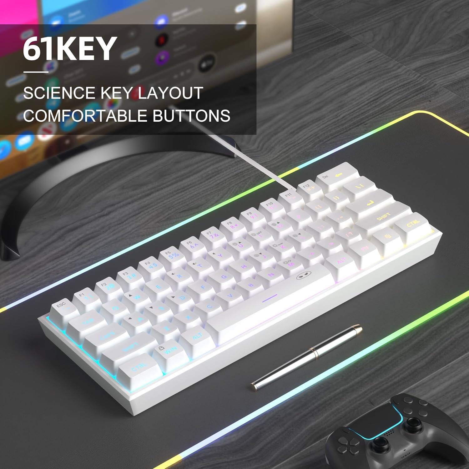 61KEY  
SCIENCE KEY LAYOUT COMFORTABLE BUTTONS  
ESC  
F1 1  
Del F12 VI F11 1) F10 (1 7 F9 9% SHIFT FB 8*  F7 & . OFF G 17 5 F6 6A o U Q K F5 5% Y G F4 4$ T H 00 M ALT F3 3 R N G F2 20 E F B D > O 10% o < X Z CAPS ALT WIN CTRL
