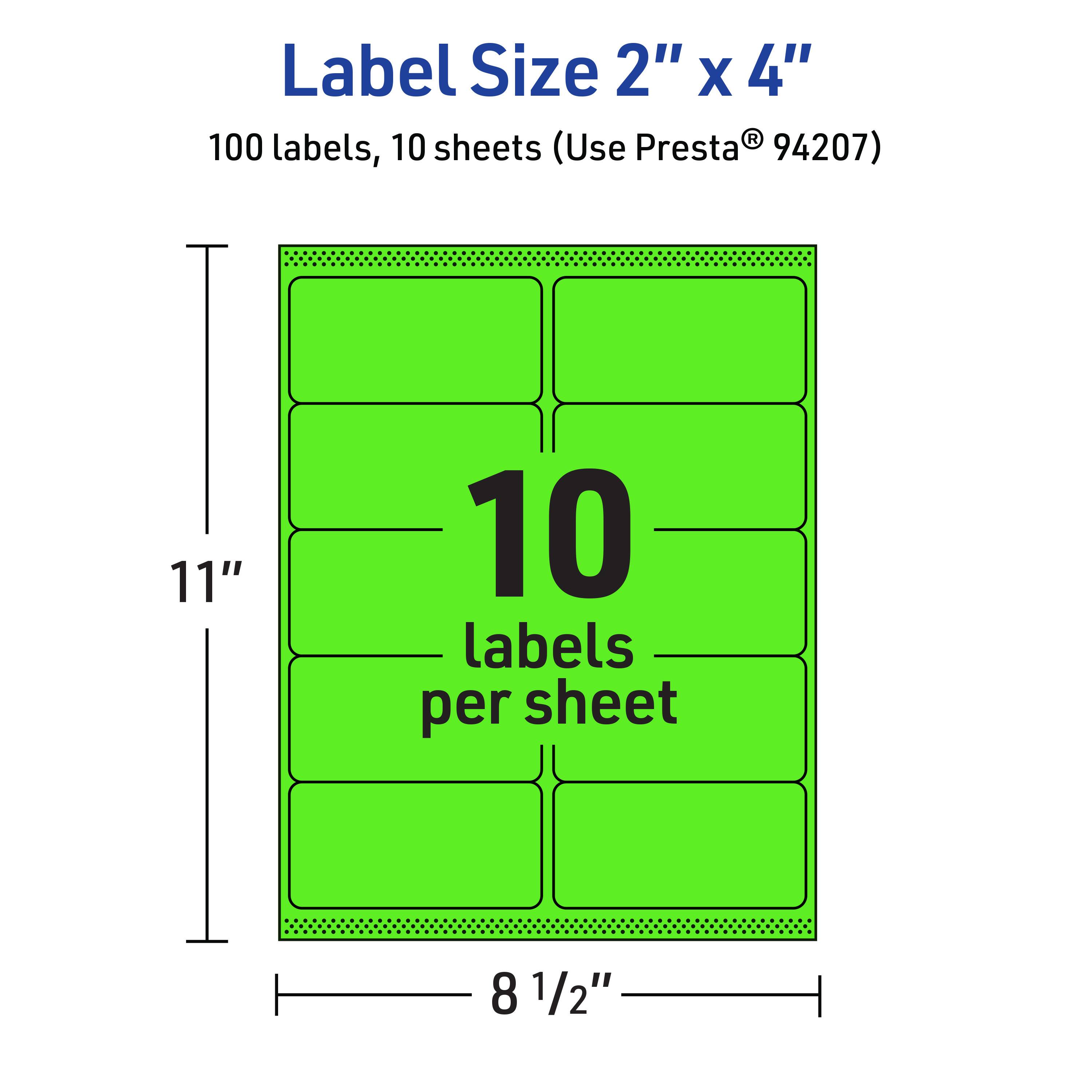 Label Size 2" x 4"  
100 labels, 10 sheets (Use Presta® 94207)  
11"  
10 labels per sheet  
8 1/2"