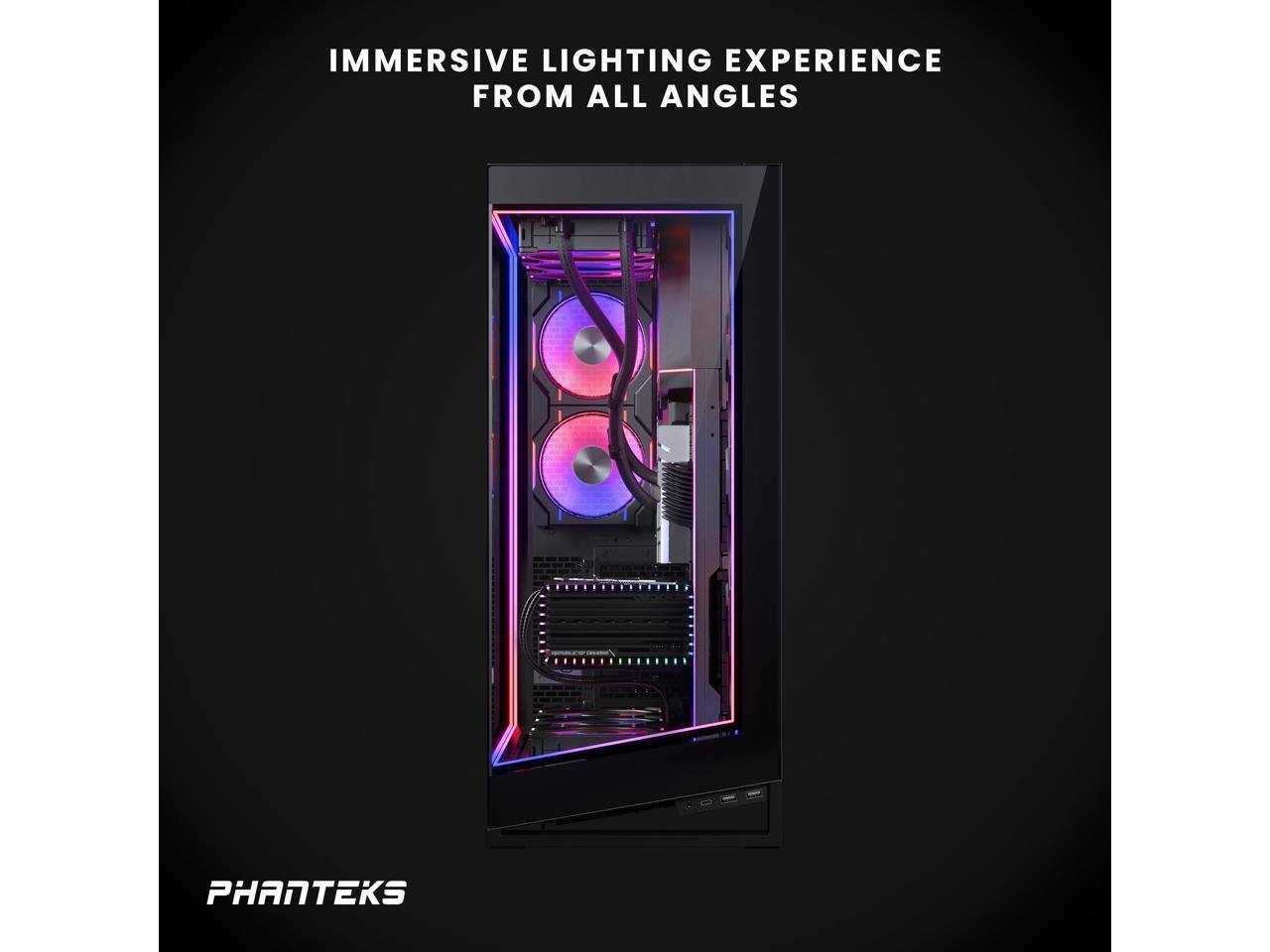 IMMERSIVE LIGHTING EXPERIENCE FROM ALL ANGLES

PHANTEKS