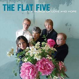 The Flat Five - It's A World Of Love & Hope - VINYL LP