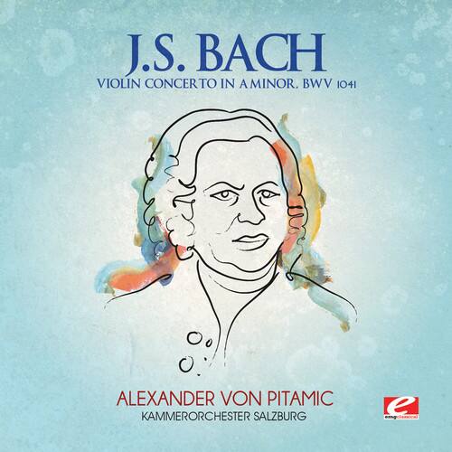 J.S. BACH  
VIOLIN CONCERTO IN A MINOR, BWV 1041  

ALEXANDER VON PITAMIC  
KAMMERORCHESTER SALZBURG  

empclassica