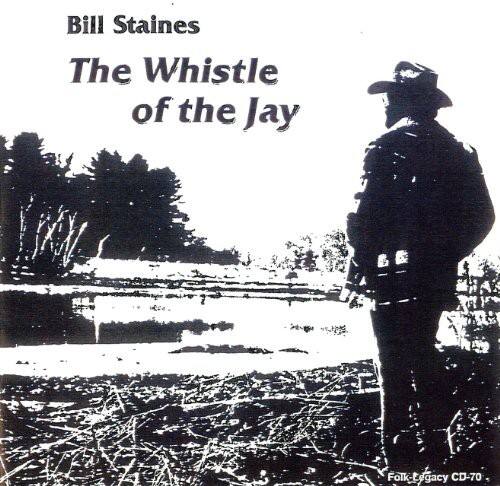 Bill Staines - Whistle of the Jay   - COMPACT DISCS [CD] price history on PriceWatchPro