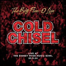 Cold Chisel - Big Five-0 Live - Gatefold - VINYL LP