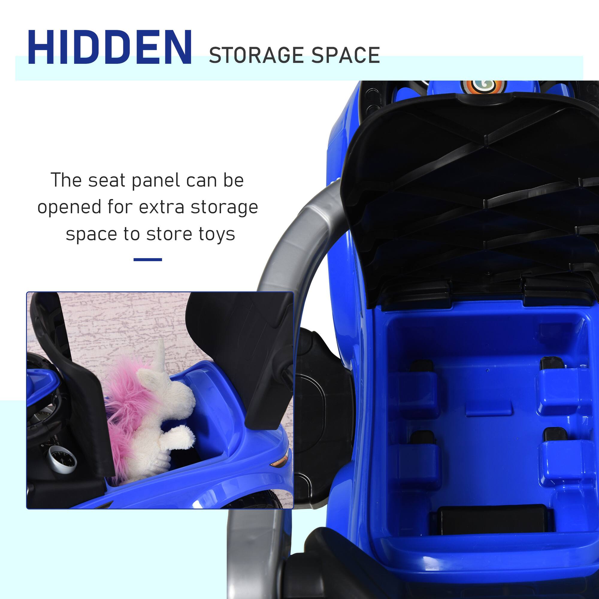 HIDDEN STORAGE SPACE

The seat panel can be opened for extra storage space to store toys