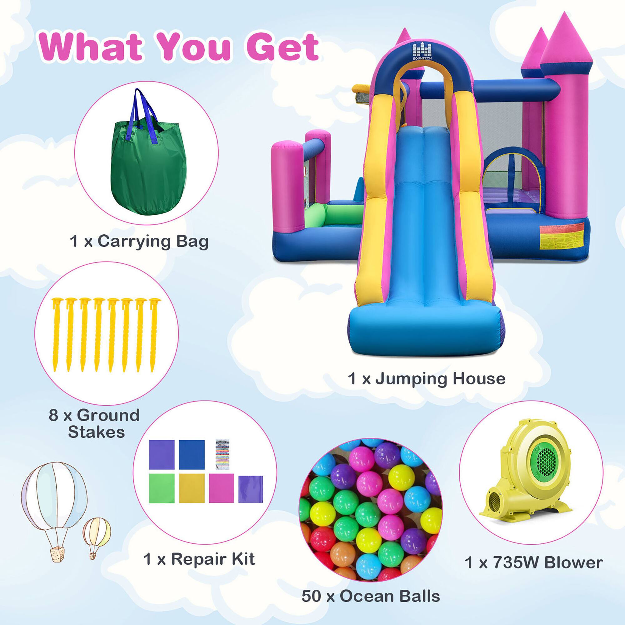 What You Get

1 x Carrying Bag

1 x Jumping House

8 x Ground Stakes

1 x Repair Kit

1 x 735W Blower

50 x Ocean Balls