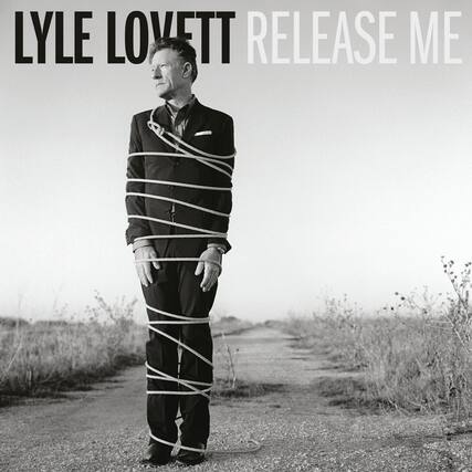 LYLE LOVETT
RELEASE ME