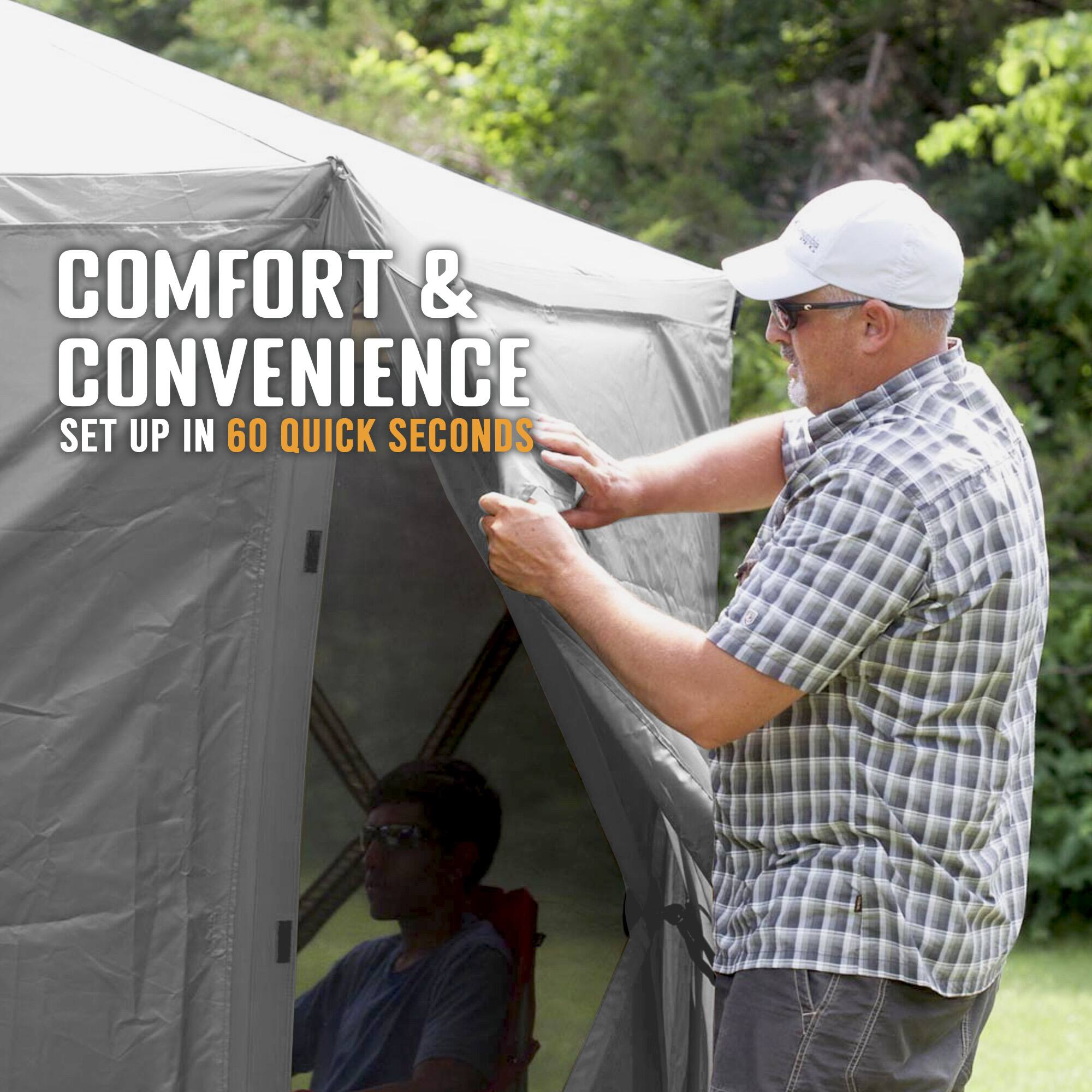 COMFORT & CONVENIENCE  
SET UP IN 60 QUICK SECONDS