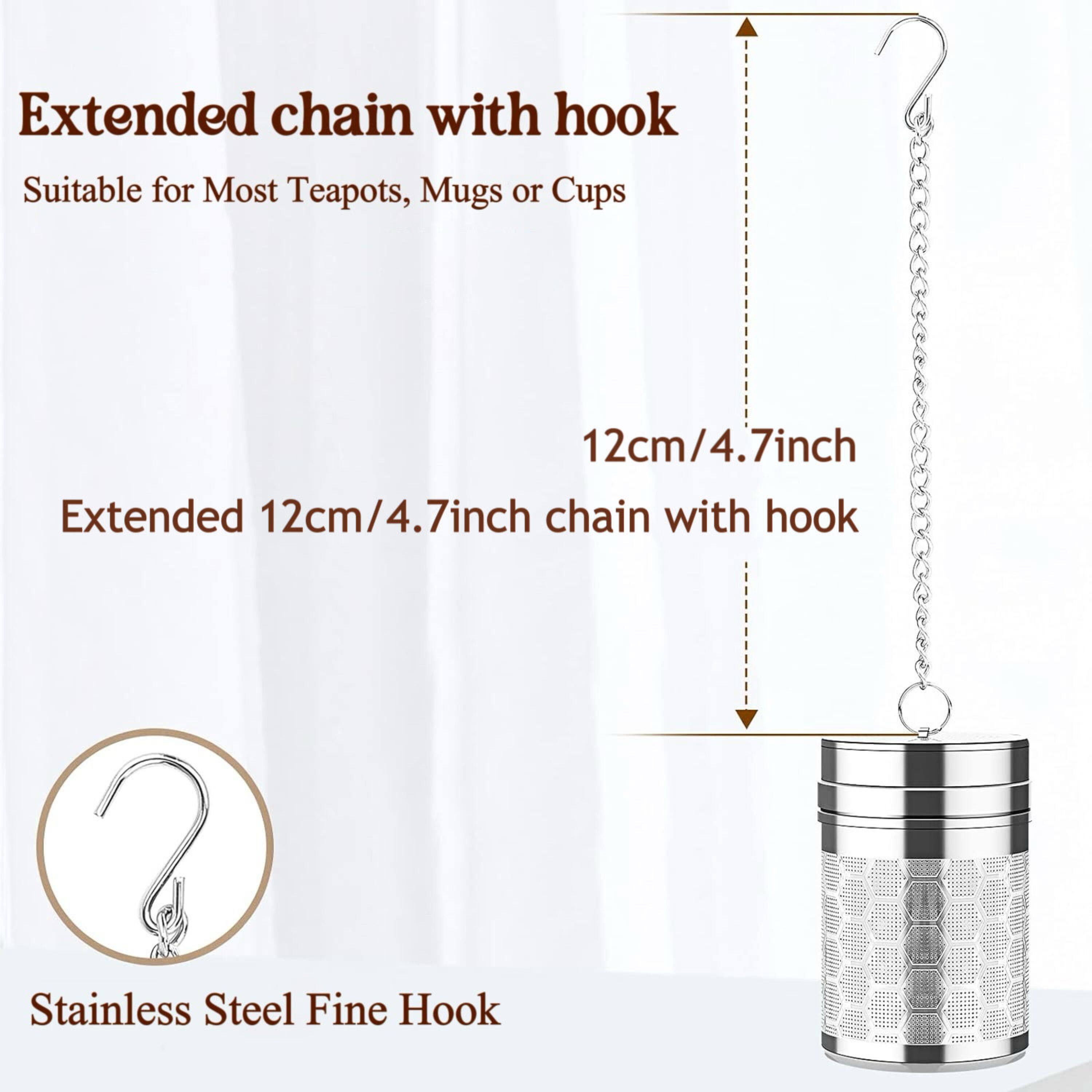 Extended chain with hook  
Suitable for Most Teapots, Mugs or Cups  
Extended 12cm/4.7inch chain with hook  
Stainless Steel Fine Hook
