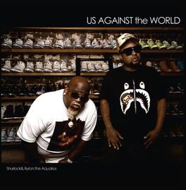 Shurlock & Byron the Aquarius - Us Against The World - VINYL LP