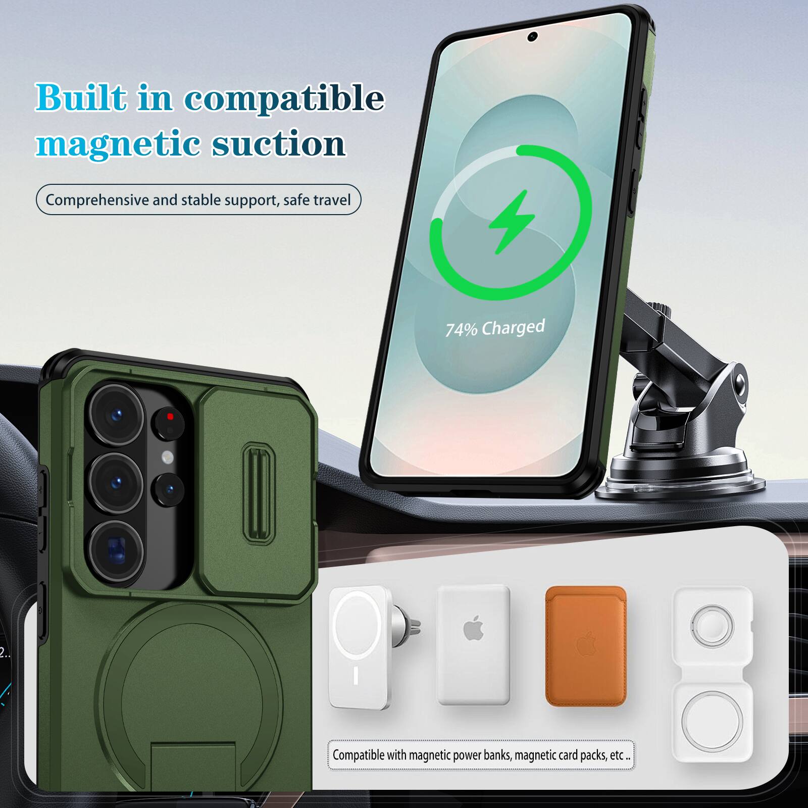 Built in compatible magnetic suction  
Comprehensive and stable support, safe travel  

74% Charged  

Compatible with magnetic power banks, magnetic card packs, etc.