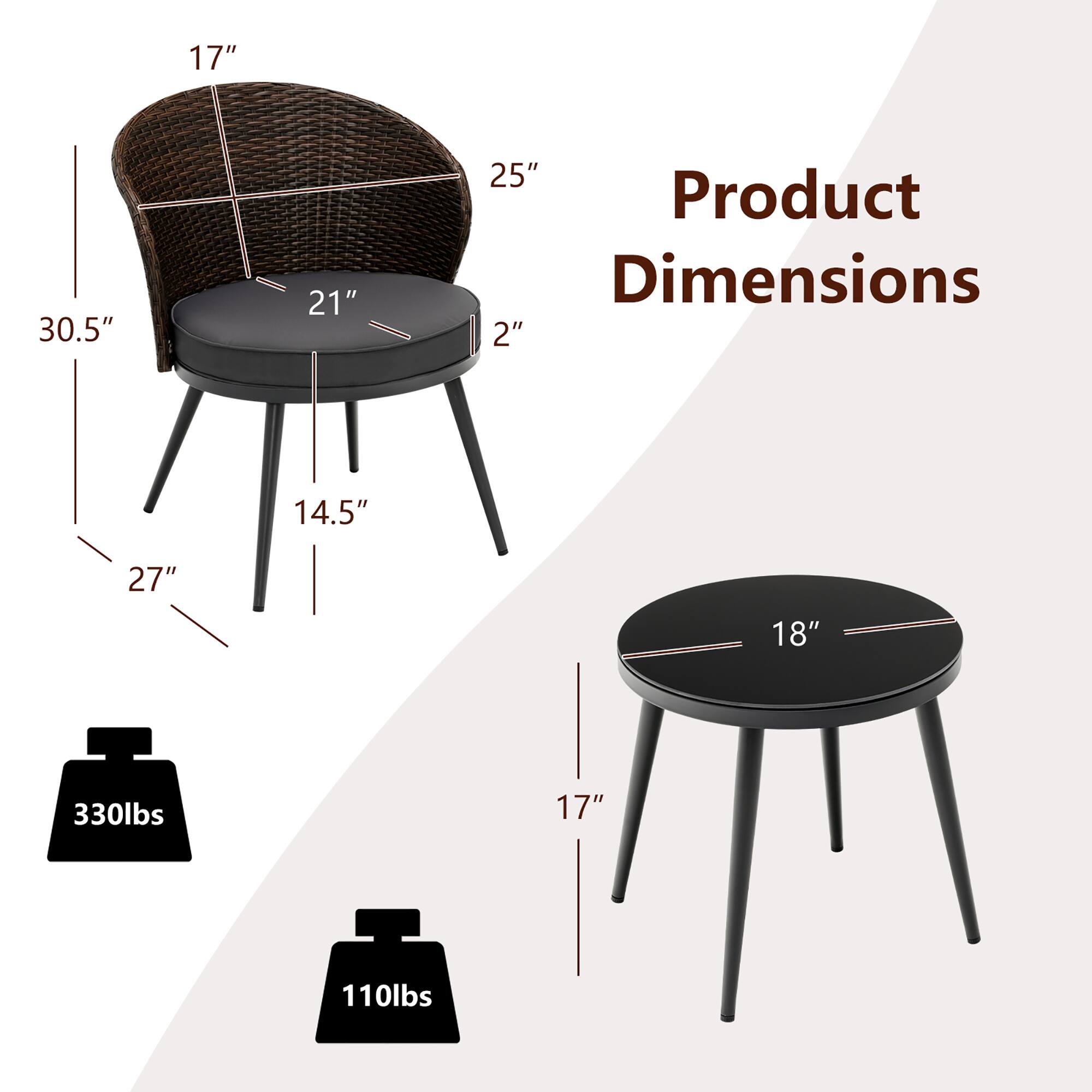 Product Dimensions

- Chair:
  - Height: 30.5"
  - Width: 27"
  - Depth: 25"
  - Seat Height: 14.5"
  - Seat Depth: 21"
  - Back Height: 17"
  - Back Width: 25"
  - Armrest Height: 2"
  - Weight Capacity: 330lbs

- Stool:
  - Height: 17"
  - Seat Diameter: 18"