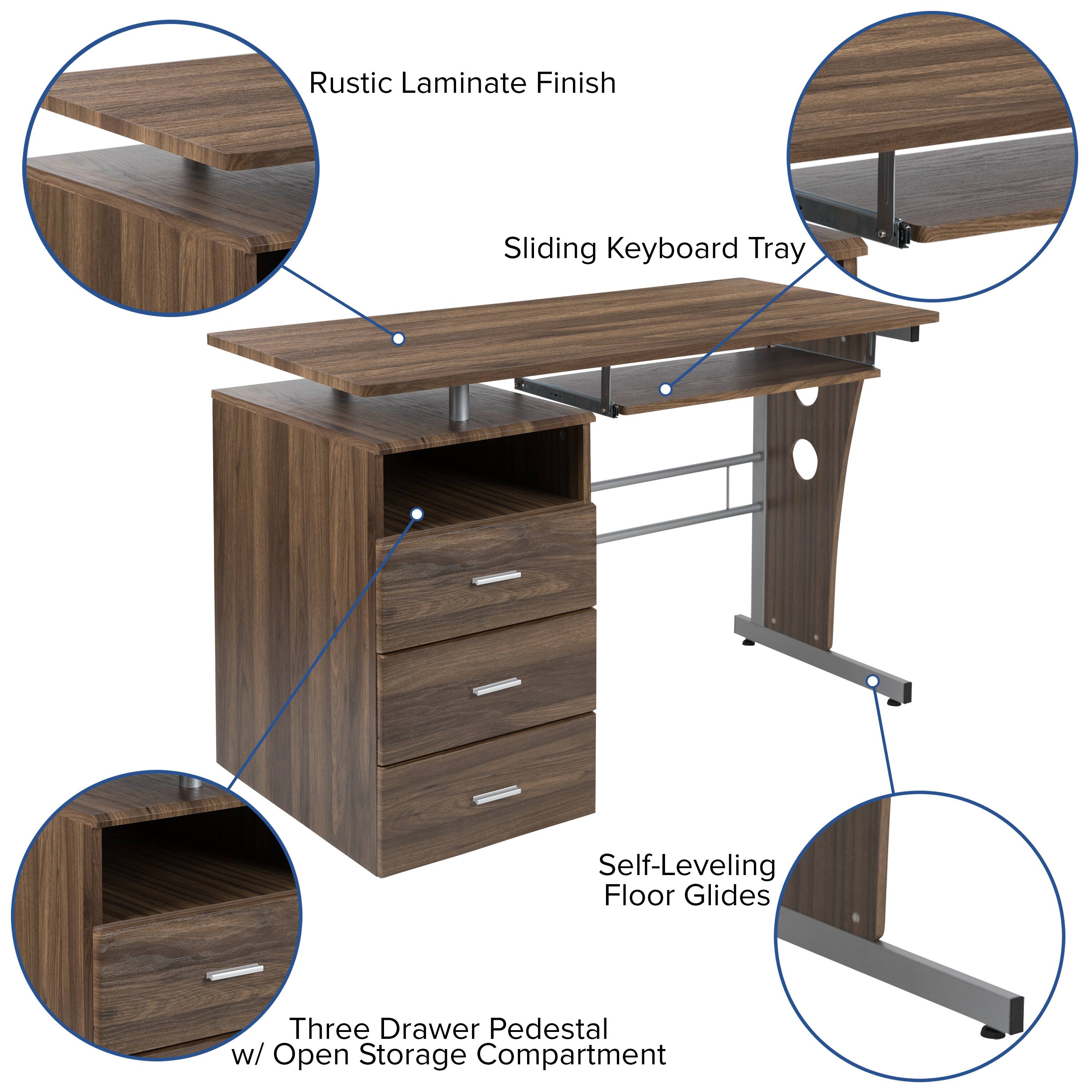 Rustic Laminate Finish Sliding Keyboard Tray  
Self-Leveling Floor Glides  
Three Drawer Pedestal w/ Open Storage Compartment
