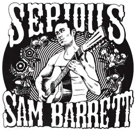 Serious
Sam Barrett
