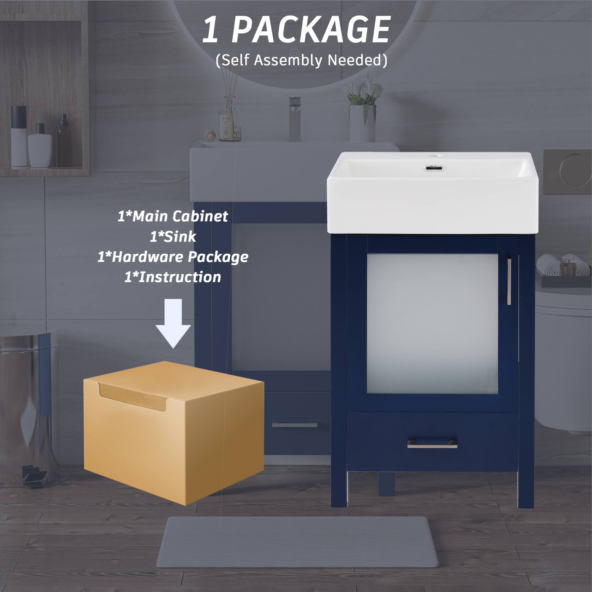 1 PACKAGE  
(Self Assembly Needed)  

1*Main Cabinet  
1*Sink  
1*Hardware Package  
1*Instruction