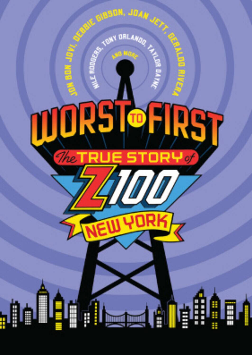 Worst to First: The True Story of Z100 New York  - DVD