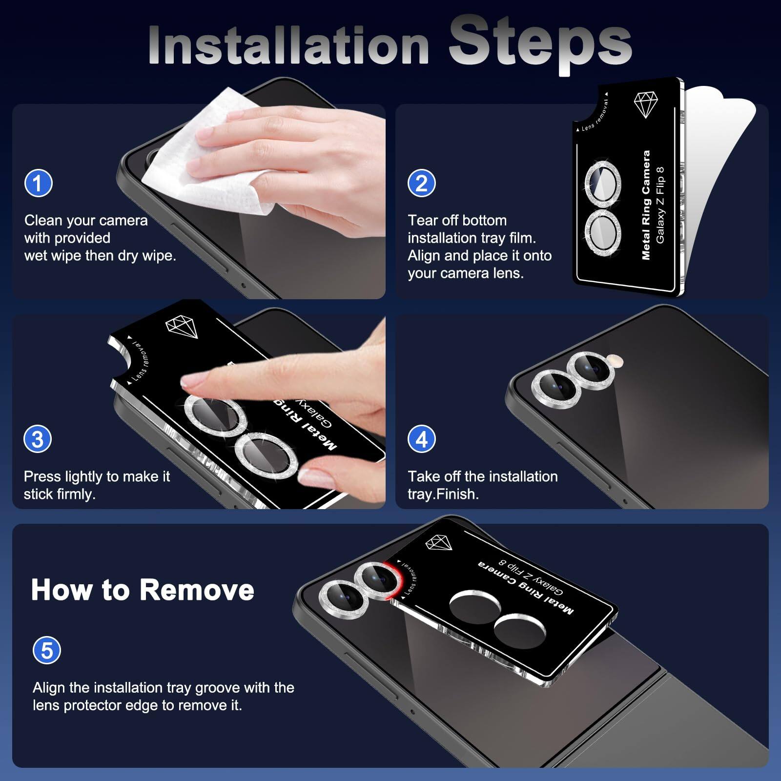 Installation Steps

1. Clean your camera with provided wet wipe then dry wipe.
2. Tear off bottom installation tray film. Align and place it onto your camera lens.
3. Press lightly to make it stick firmly.
4. Take off the installation tray. Finish.

How to Remove

5. Align the installation tray groove with the lens protector edge to remove it.