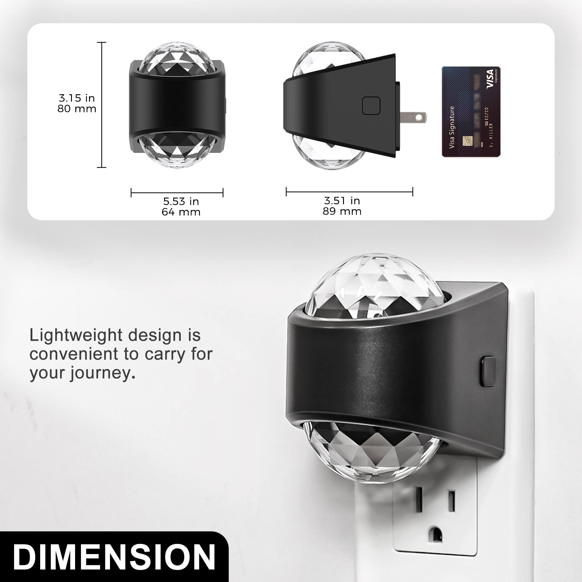 3.15 in 80 mm  
5.53 in 64 mm  
3.51 in 89 mm  

Lightweight design is convenient to carry for your journey.  

DIMENSION