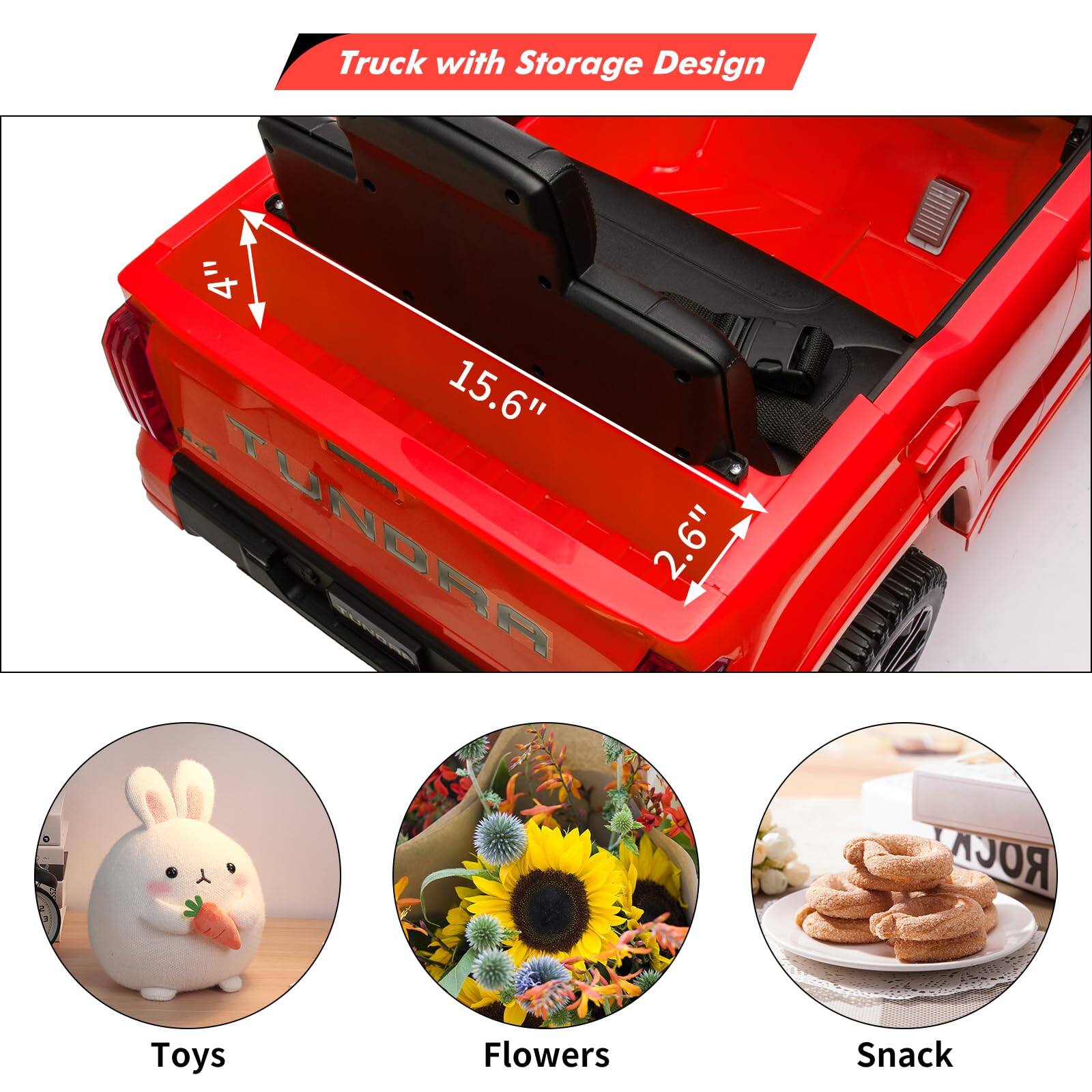 Truck with Storage Design

4" 15.6" 2.6" TUNDRA

Toys
Flowers
Snack