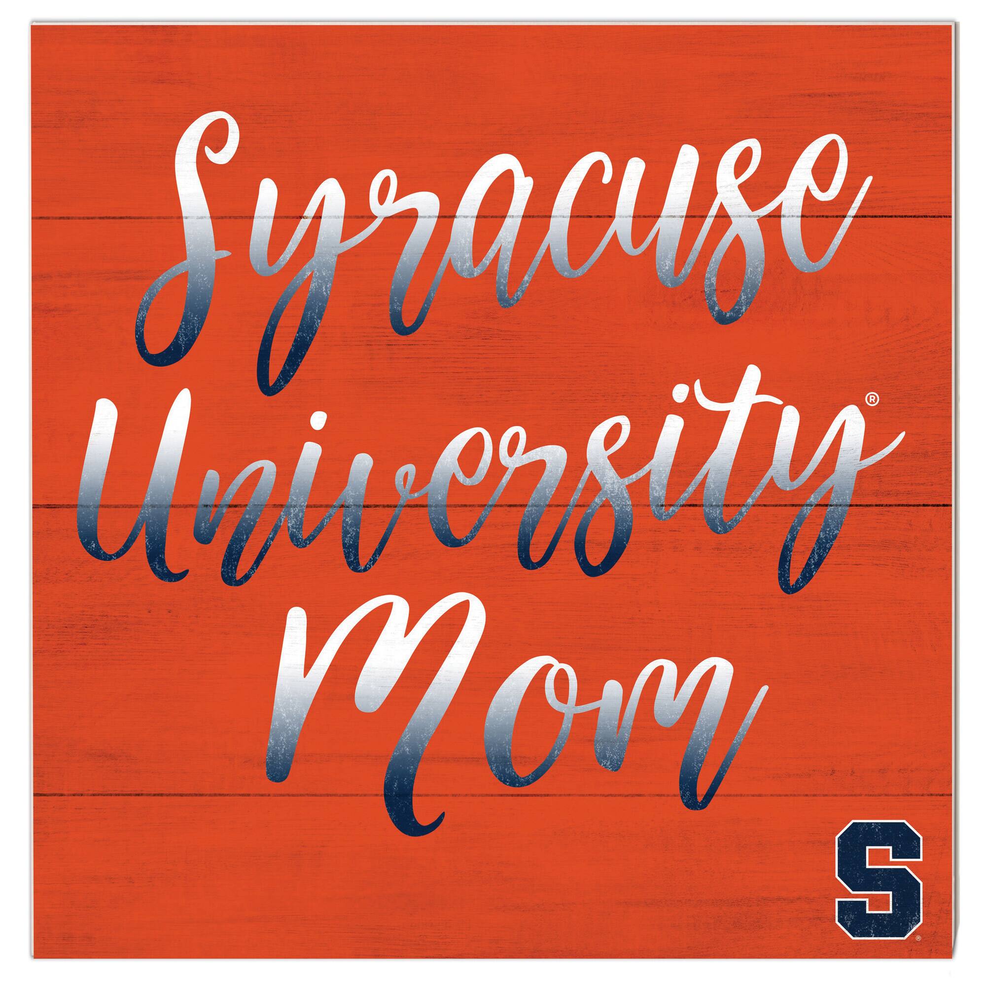 Syracuse Orange 10'' x 10'' Mom Plaque