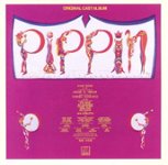 Front. Pippin [1972 Original Broadway Cast] [CD].