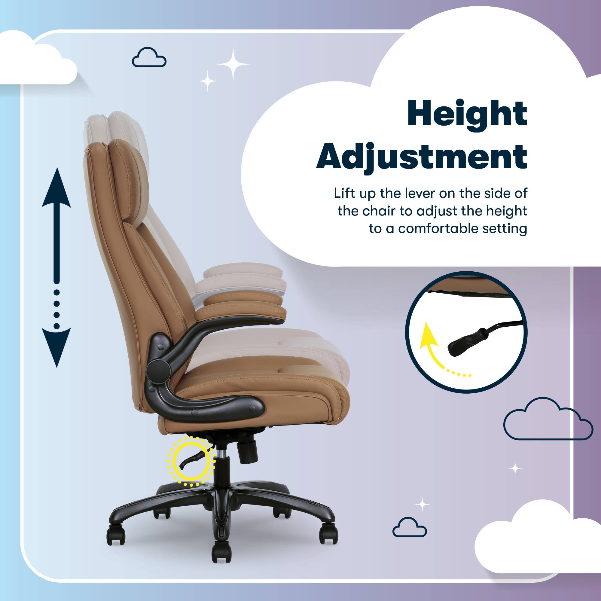 Height Adjustment  
Lift up the lever on the side of the chair to adjust the height to a comfortable setting