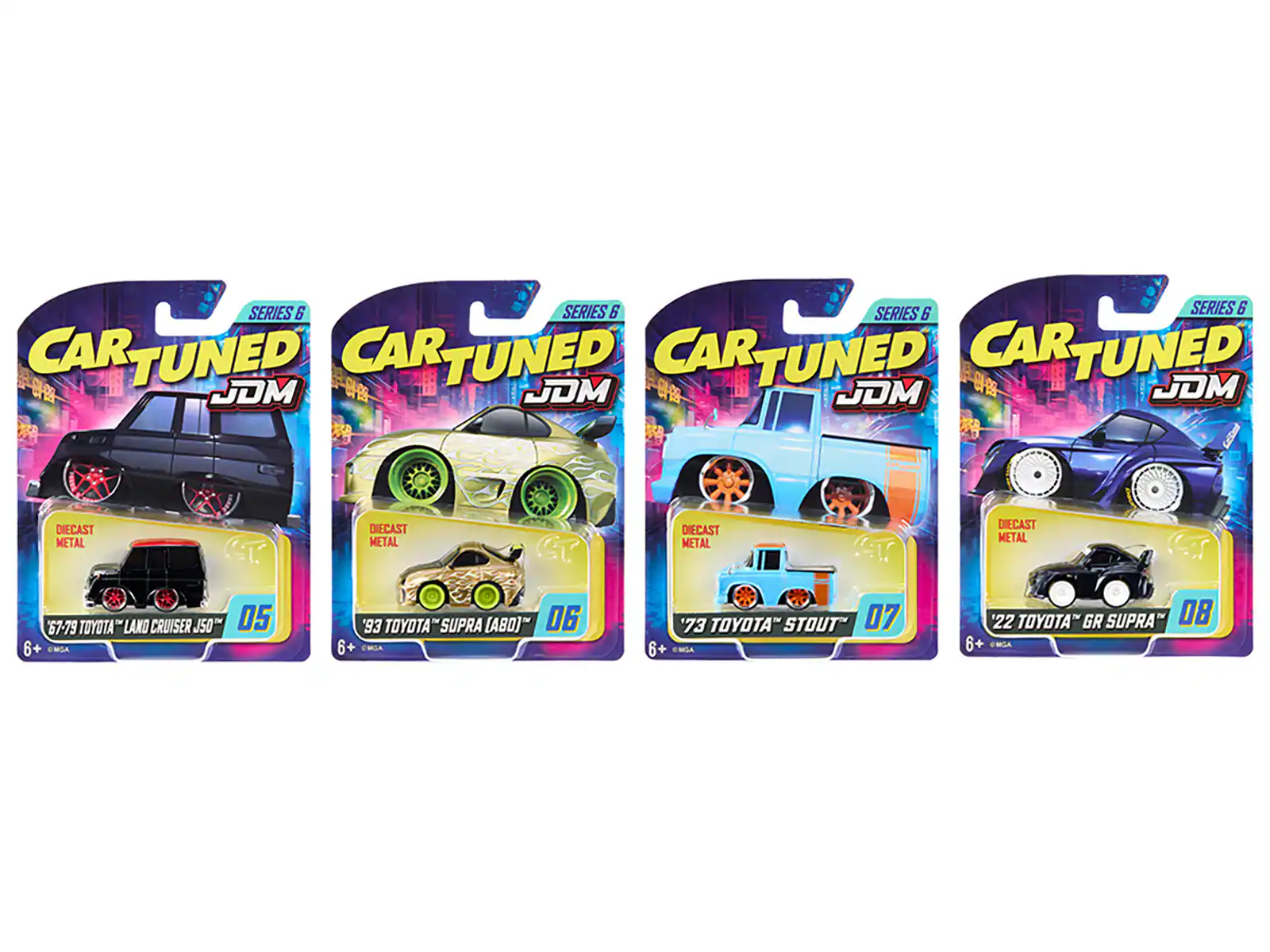 SERIES 6  
CAR TUNED JDM  
DIECAST METAL  
CT  
6  
'67-79 TOYOTA LAND CRUISER J50  
05  
'93 TOYOTA SUPRA [A80]  
06  
'73 TOYOTA STOUT  
07  
'22 TOYOTA GR SUPRA  
08