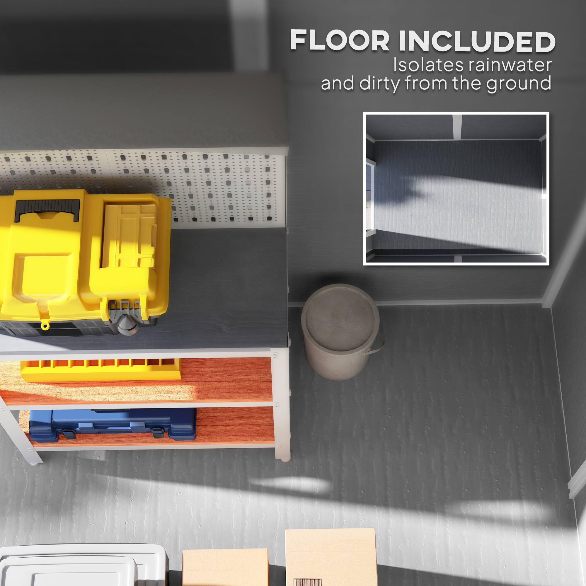 FLOOR INCLUDED  
Isolates rainwater and dirty from the ground