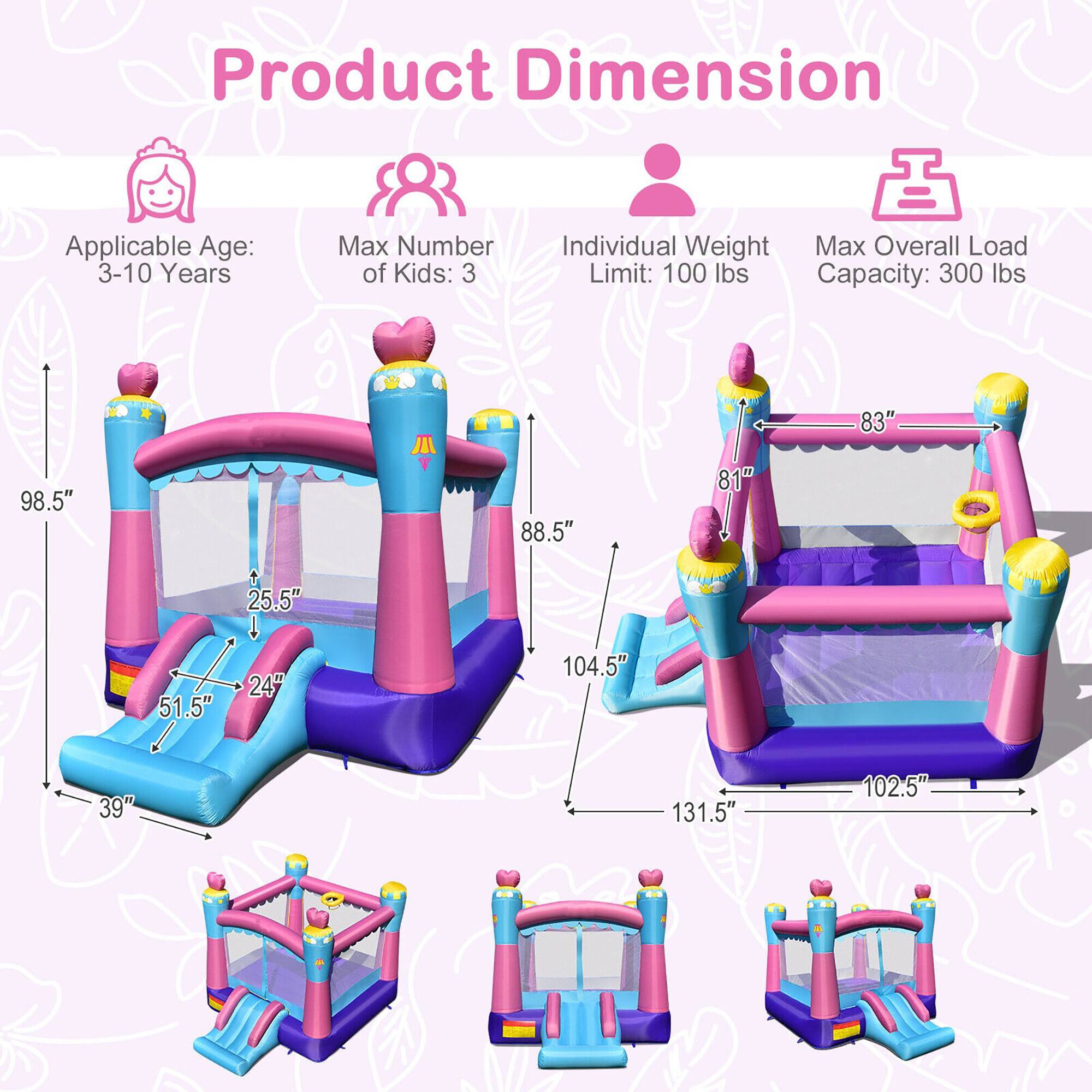 Product Dimension

Applicable Age: 3-10 Years  
Max Number of Kids: 3  
Individual Weight Limit: 100 lbs  
Max Overall Load Capacity: 300 lbs  

Dimensions:  
- 98.5"  
- 88.5"  
- 25.5"  
- 51.5"  
- 24"  
- 104.5"  
- 39"  
- 83"  
- 81"  
- 102.5"  
- 131.5"