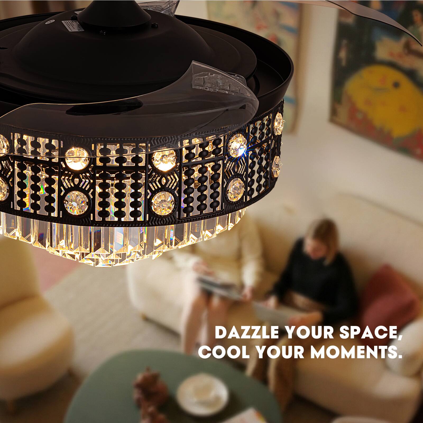 DAZZLE YOUR SPACE, COOL YOUR MOMENTS.