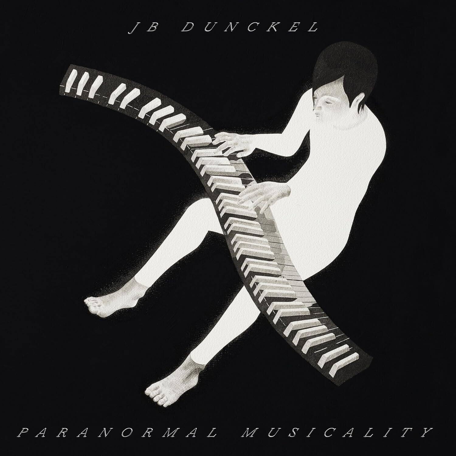 JB DUNCKEL

PARANORMAL MUSICALITY
