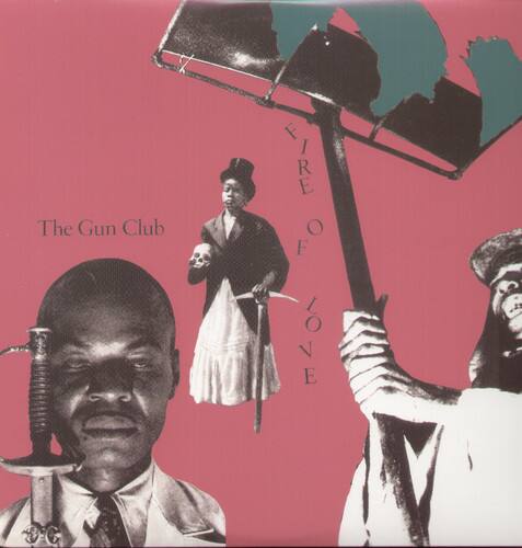 The Gun Club  
FIRE OF LOVE