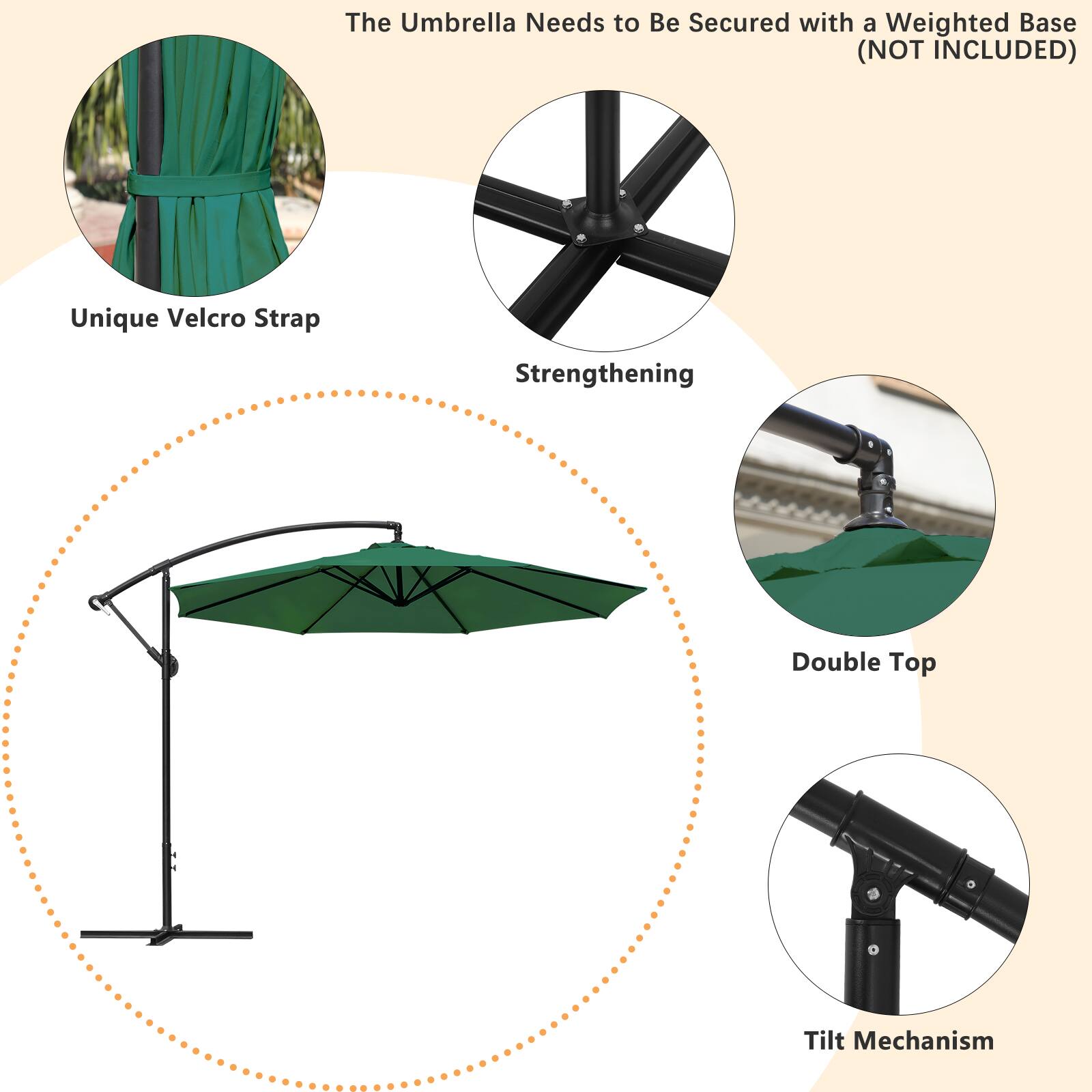 The Umbrella Needs to Be Secured with a Weighted Base (NOT INCLUDED) Unique Velcro Strap Strengthening Double Top Tilt Mechanism