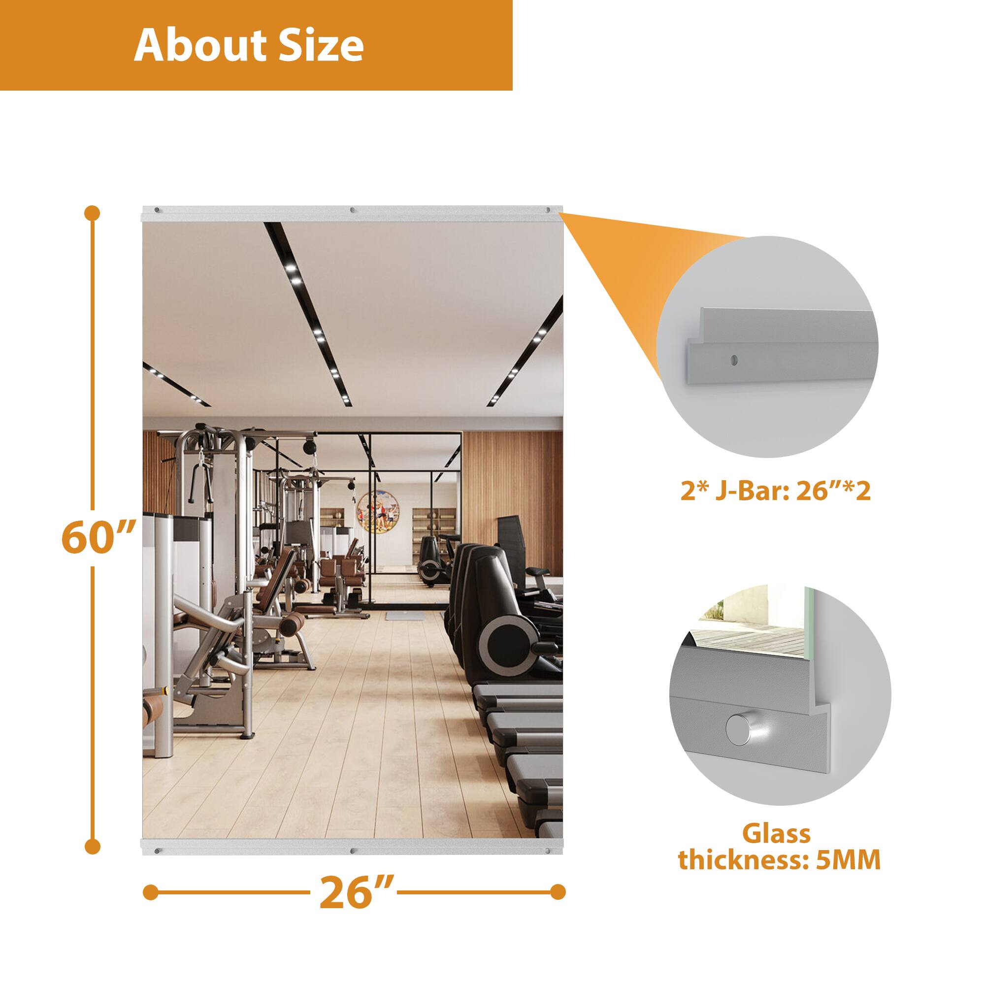 About Size

- 60"
- 2* J-Bar: 26" x 2
- Glass thickness: 5MM