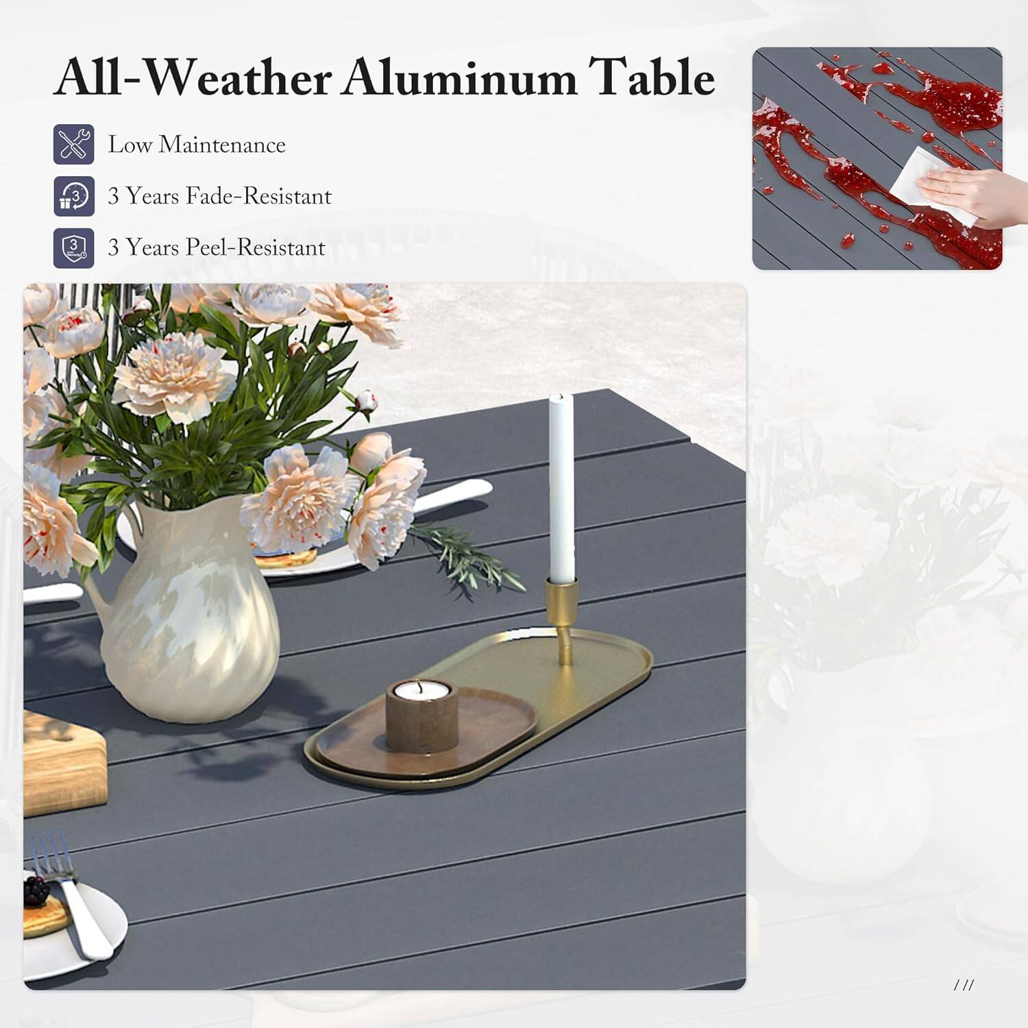 All-Weather Aluminum Table

- Low Maintenance
- 3 Years Fade-Resistant
- 3 Years Peel-Resistant