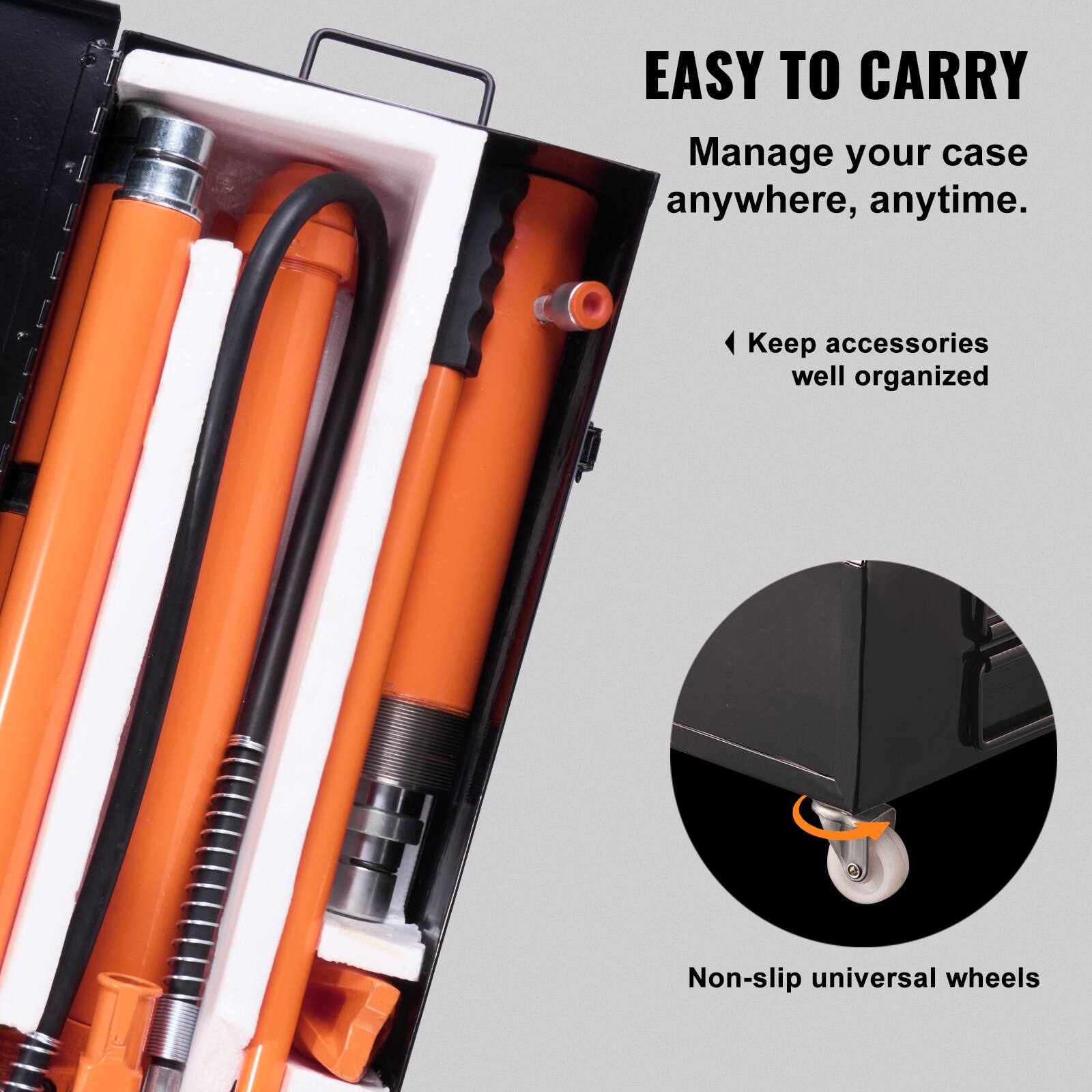 EASY TO CARRY  
Manage your case anywhere, anytime.  
Keep accessories well organized  
Non-slip universal wheels