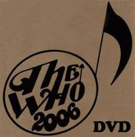 The Who - LIVE: 11/8/06 - SAN JOSE CA - DVD