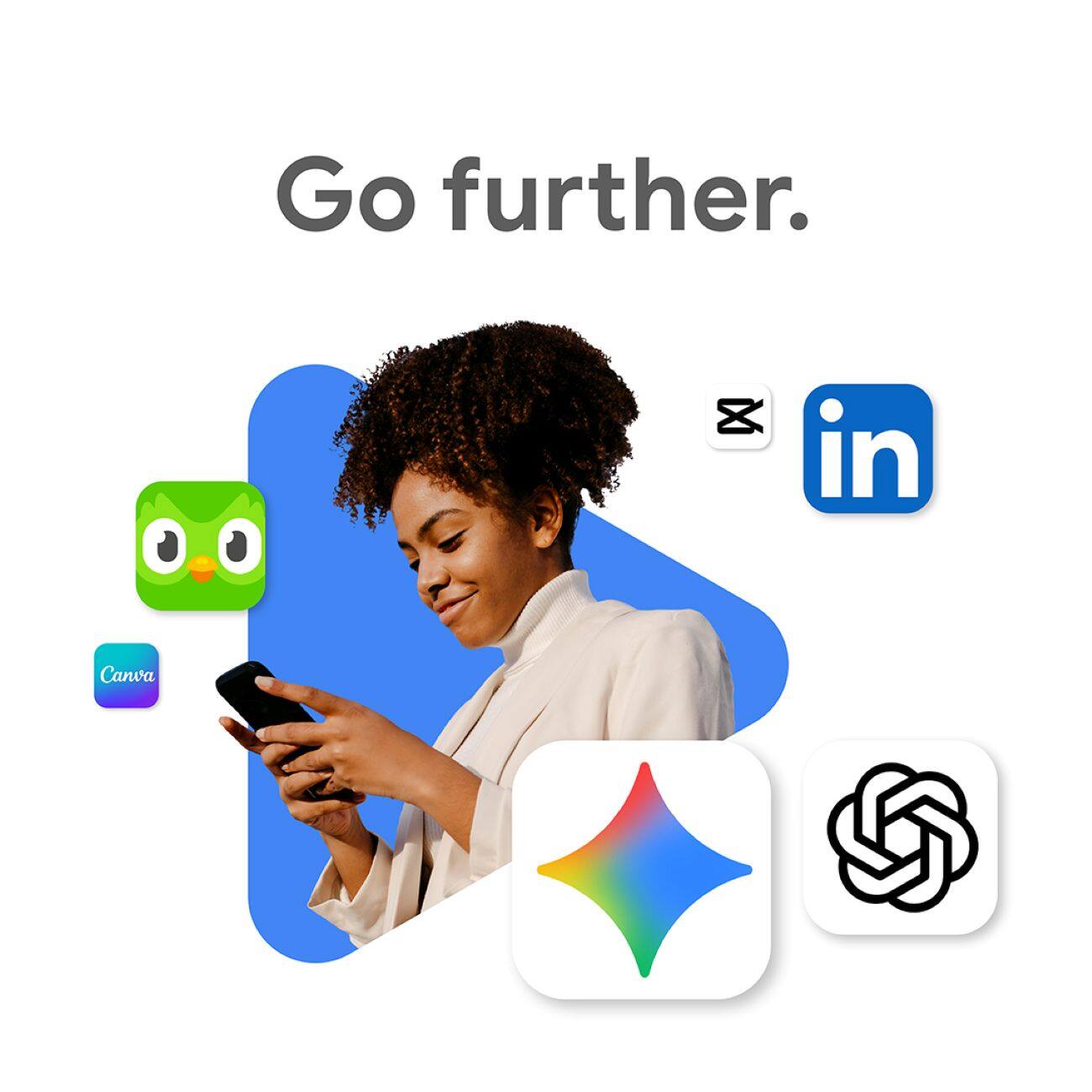 Go further.

- Canva
- Snapchat
- LinkedIn
- Zoom
- Pinterest
- Apple