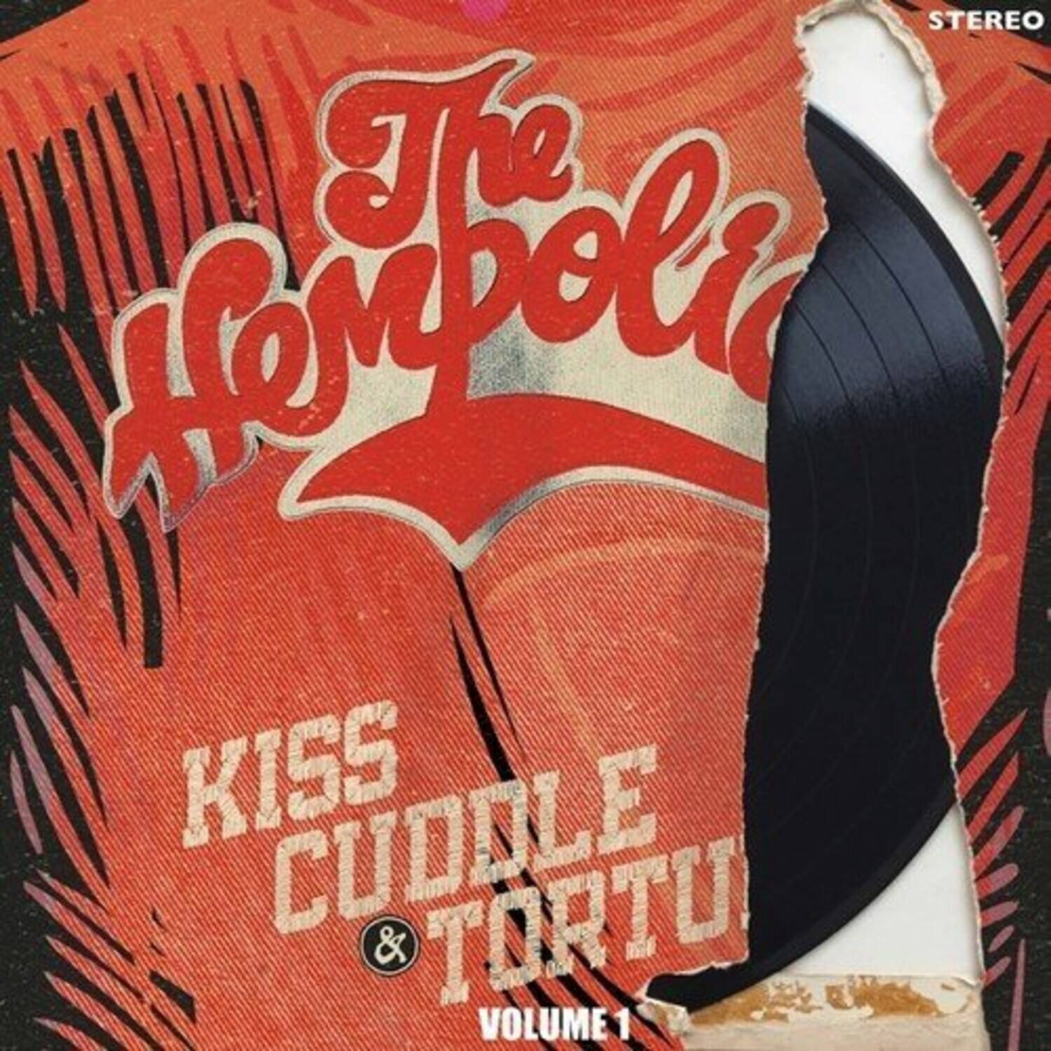 The Homboli  
KISS CUDDLE & TORTU  
VOLUME 1