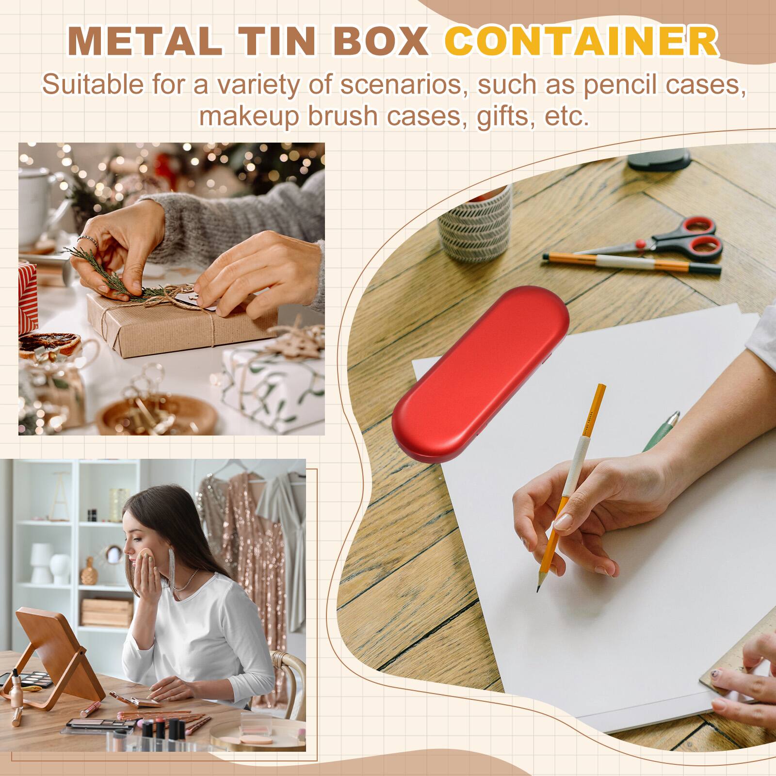 METAL TIN BOX CONTAINER  
Suitable for a variety of scenarios, such as pencil cases, makeup brush cases, gifts, etc.