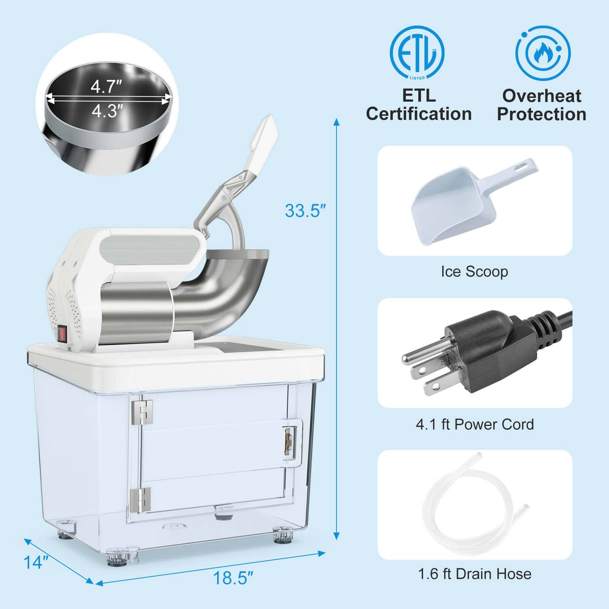 The image features a white appliance with a silver hose, which is described as a "4.7" 4.3" ETL E ETL Overheat Certification Protection." The appliance also has a 33.5" Ice Scoop and a 4.1 ft Power Cord. Additionally, there is a 14" 18.5" 1.6 ft Drain Hose. The appliance is designed to provide overheat certification protection and is equipped with a silver hose for easy use.