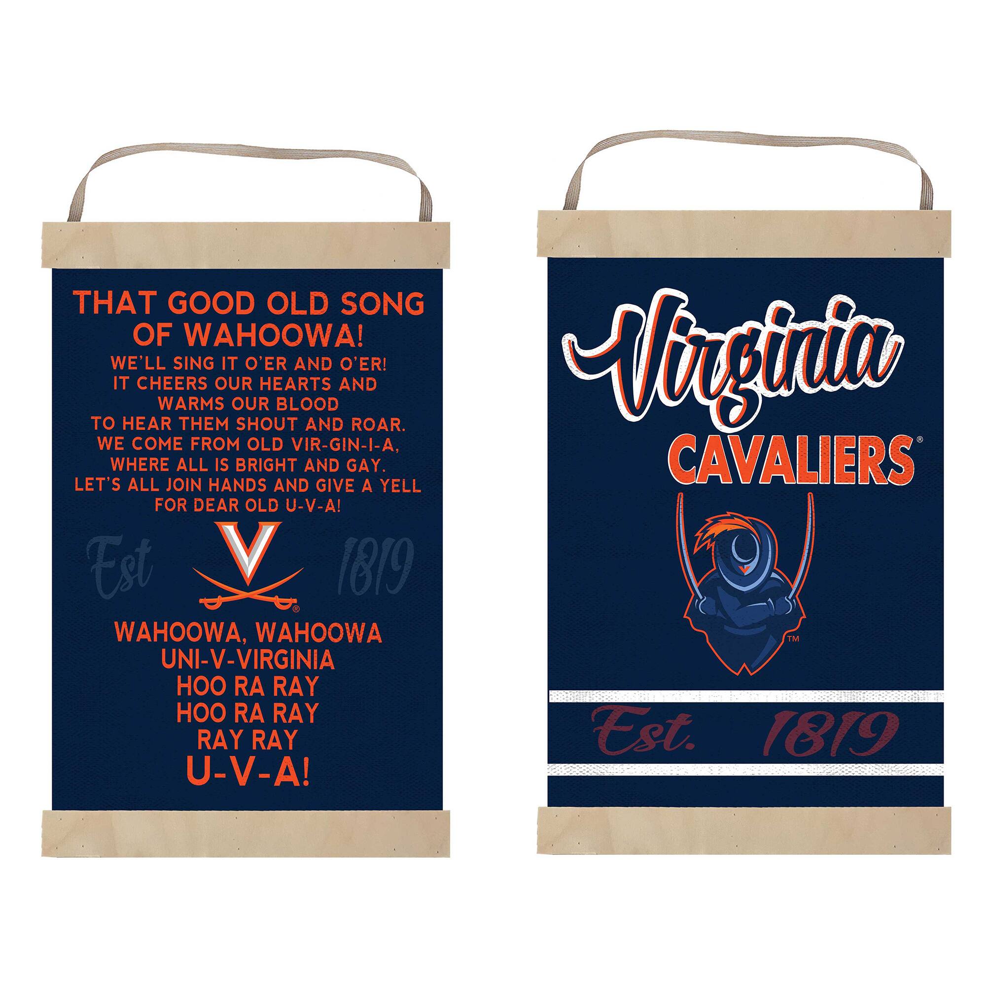 **Left Sign:**

THAT GOOD OLD SONG OF WAHOOWA!  
WE'LL SING IT O'ER AND O'ER!  
IT CHEERS OUR HEARTS AND WARMS OUR BLOOD TO HEAR THEM SHOUT AND ROAR.  
WE COME FROM OLD VIRGINIA, WHERE ALL IS BRIGHT AND GAY.  
LET'S ALL JOIN HANDS AND GIVE A YELL FOR DEAR OLD U-V-A!  

Est 1819  
WAHOOWA, WAHOOWA  
UNI-V-VIRGINIA  
HOO RA RAY  
HOO RA RAY  
RAY RAY  
U-V-A!  

**Right Sign:**

Virginia  
CAVALIERS  
Est. 1819