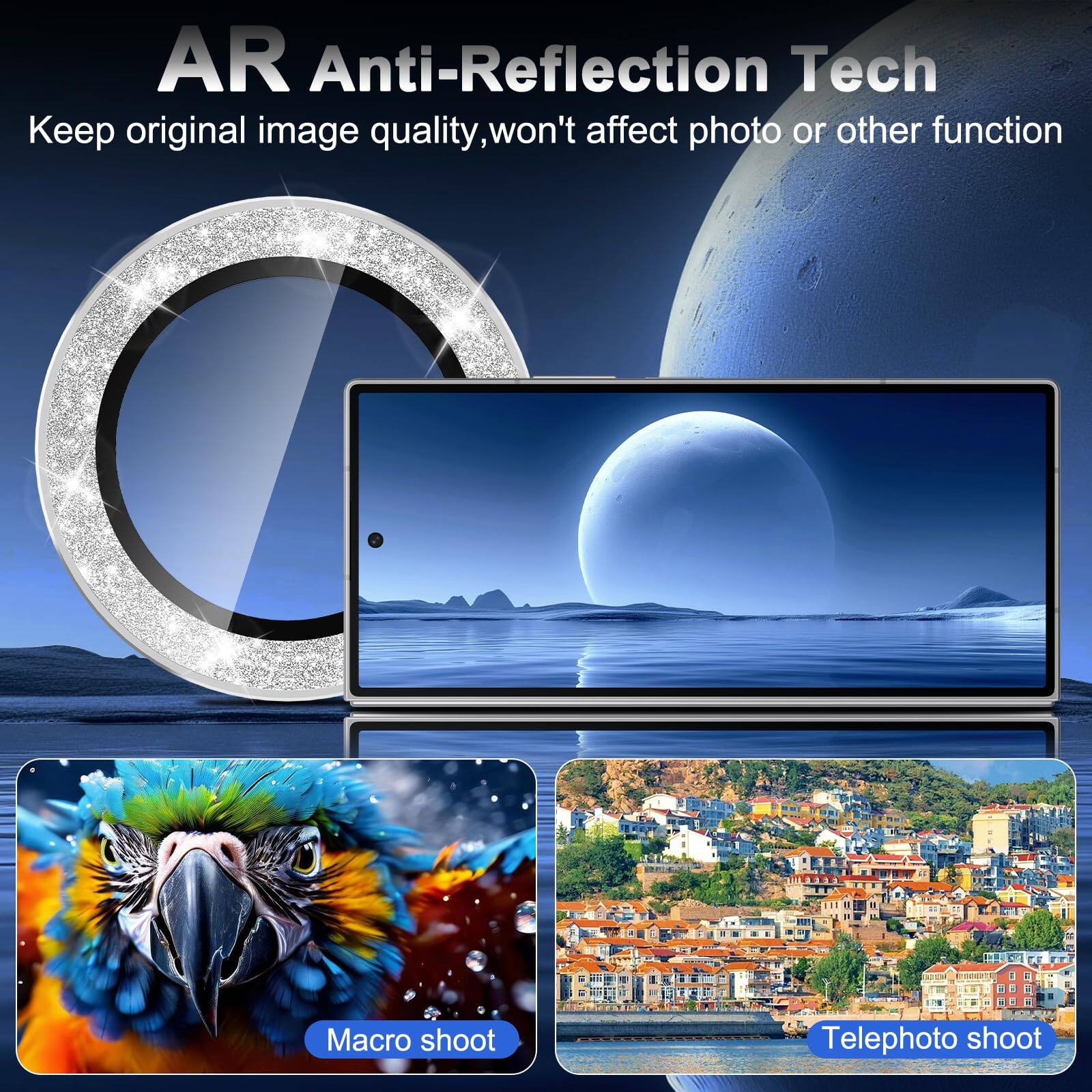 AR Anti-Reflection Tech  
Keep original image quality, won't affect photo or other function  
Macro shoot  
Telephoto shoot