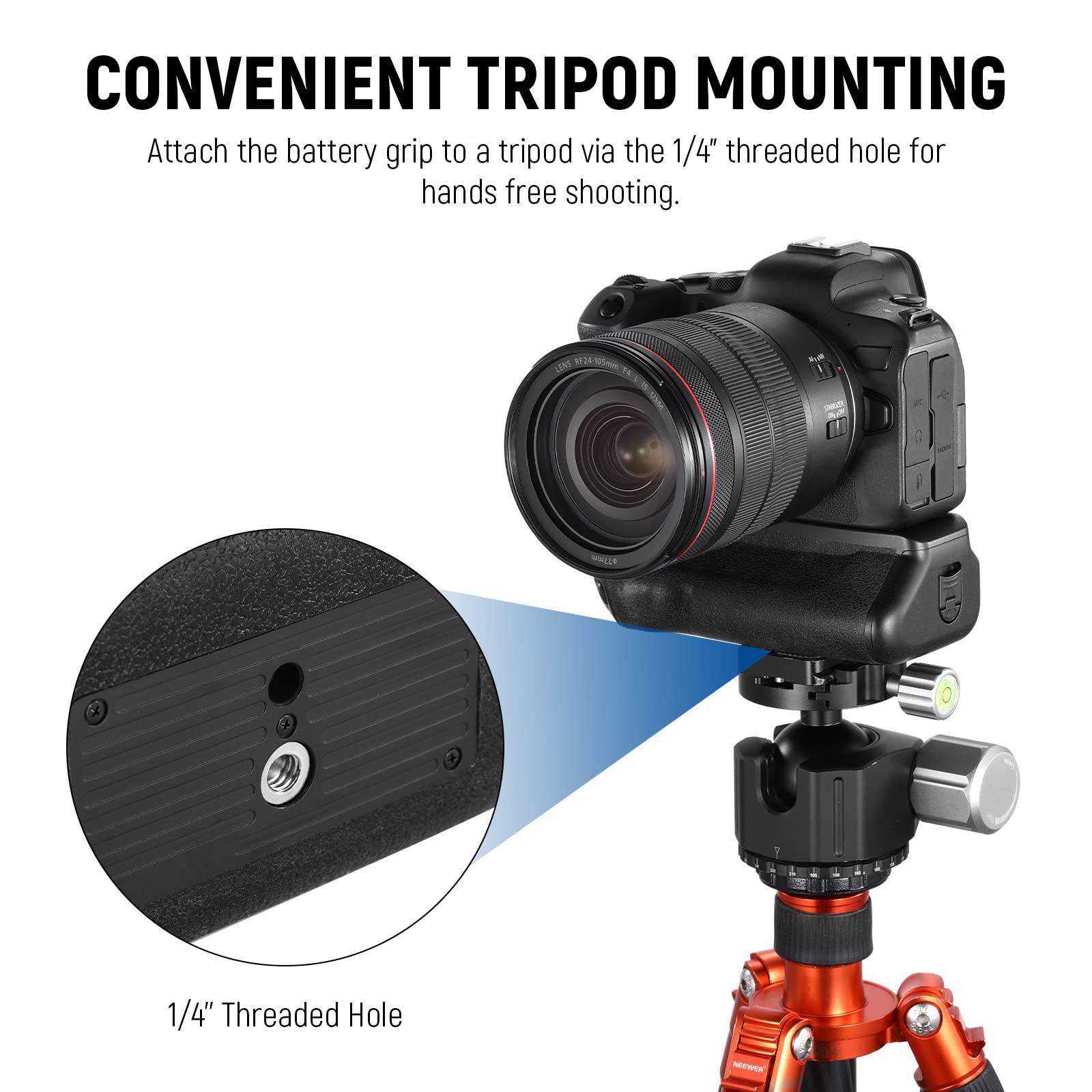 CONVENIENT TRIPOD MOUNTING  
Attach the battery grip to a tripod via the 1/4" threaded hole for hands free shooting.  

LENS 134305m - - A 1/4" Threaded Hole