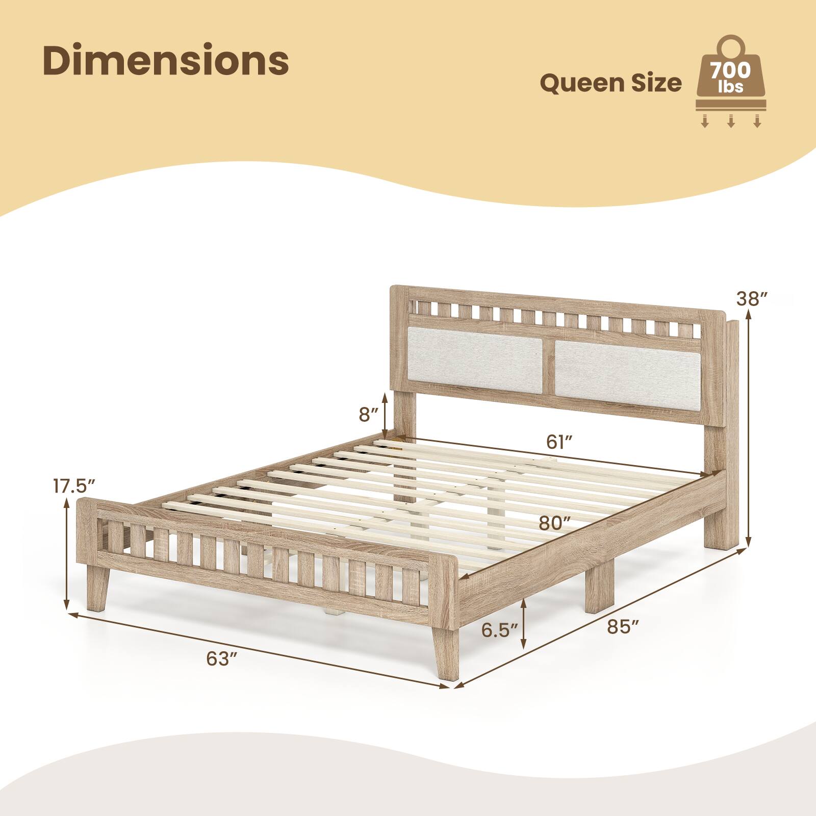 Dimensions: Queen Size  
Weight: 700 lbs  
Dimensions: 38" x 8" x 61" x 17.5" x 80" x 63" x 6.5" x 85"