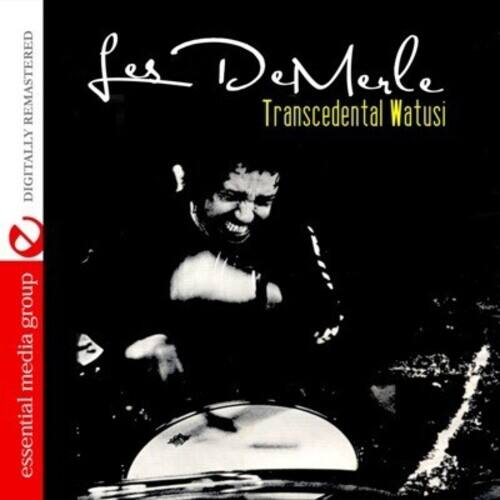 Les DeMerle  
Transcendental Watusi  

Digitally Remastered  

essential media group