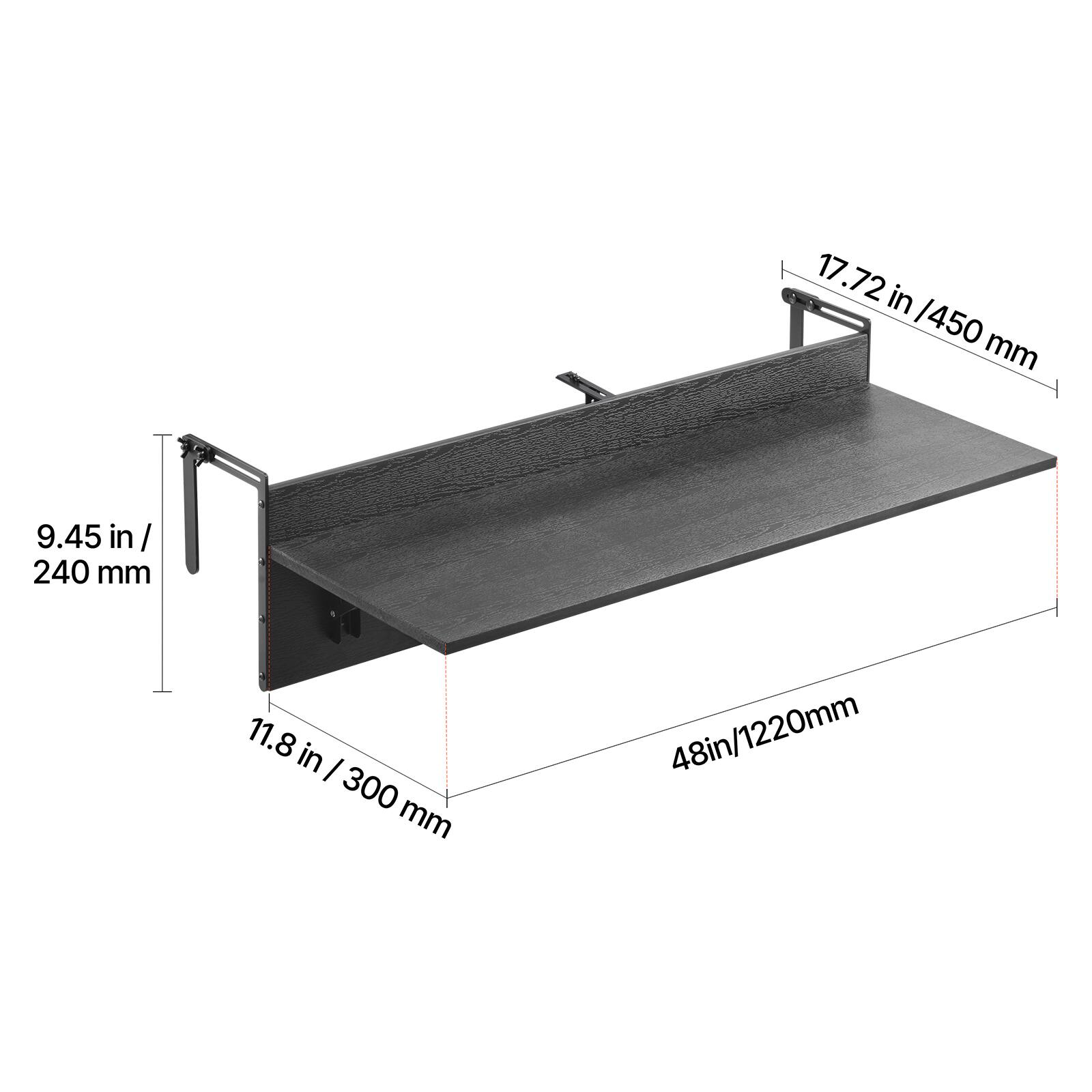 - 17.72 in / 450 mm
- 9.45 in / 240 mm
- 11.8 in / 300 mm
- 48 in / 1220 mm